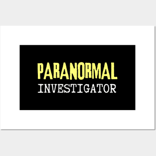 Paranormal Investigator Posters and Art